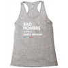 bad hombre seeking nasty woman Racerback Tank