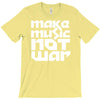 make music not war T-Shirt