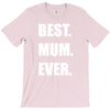 best. mum T-Shirt