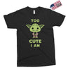 too cute i am Exclusive T-shirt