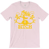 life's a bitch (2) T-Shirt