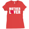 mother lover Ladies Fitted T-Shirt