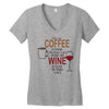 give me cofee or wine Women's V-Neck T-Shirt