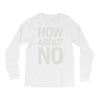how about no Long Sleeve Shirts