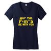 may the f= m.a be with you Women's V-Neck T-Shirt