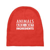Animals Are Not Ingredients Baby Beanies