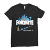 Just Play It Fortnite Ladies Fitted T-Shirt