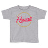 hawaii 2 Toddler T-shirt