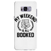 my weekend is all booked Samsung Galaxy S8 Plus