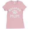 bulldog mum Ladies Fitted T-Shirt