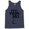no pain Tank Top