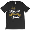 kings are born in june T-Shirt