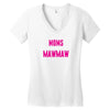 Only The Best Moms Get Promoted To Mawmaw Women's V-Neck T-Shirt