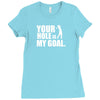 youar hole Ladies Fitted T-Shirt