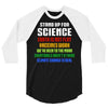 Stand Up for Science 3/4 Sleeve Shirt
