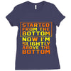 started from the bottom Ladies Fitted T-Shirt