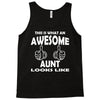 Awesome Aunt Looks Like Tank Top