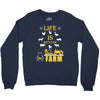 life is better1 Crewneck Sweatshirt