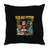 sick sad fiction Throw Pillow