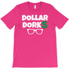 dollar dorks T-Shirt