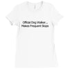 funny t shirt official dog walker. Ladies Fitted T-Shirt