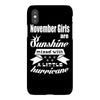 Noveber Girls Are Sunshine Mixed With A Little Hurricane iPhoneX