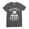 This Is What A Badass Daddy Looks Like Ladies Fitted T-Shirt