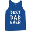 Best Dad Ever Tank Top