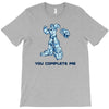 you complete me T-Shirt