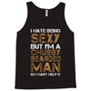I Hate Being Sexy But I'm A Chubby Bearded Man So I Can't Help It Tank Top