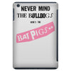 never mind the bulldogs iPad Mini
