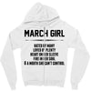 March Girl Hated By Many Zipper Hoodie