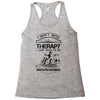 I Don't Need Therapy Just to Do Snowboarding Racerback Tank