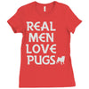real men love pugs Ladies Fitted T-Shirt