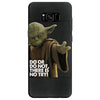 Yoda Do Or Do Not T-Shirt Samsung Galaxy S8