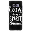 crow is my spirit animal Samsung Galaxy S8 Plus