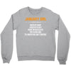 January Girl Hated By Many Crewneck Sweatshirt