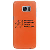 without geometry life is pointless funny math school science nerd geek Samsung Galaxy S7 Edge