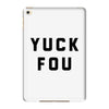 yuck fou iPad Mini 4 Case