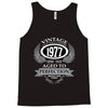 vintage quality without compromise 1977 aged to perfection Tank Top