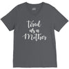 tired as a mother V-Neck Tee