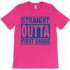 straight outta first grade T-Shirt