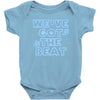 we&rsquo;ve got the beat Baby Onesie