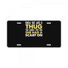 knew she was a thug License Plate