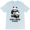 Still Alive Bitches T-Shirt