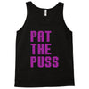 19. pat the puss 013 Tank Top