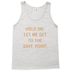 hold on let me get to the save point. Tank Top