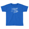 fishing girls! Toddler T-shirt