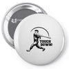 touch down Pin-back button