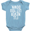 i'll never let you down Baby Bodysuit